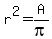 r%5E2=A%2Fpi