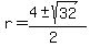 r+=+%284%2B-+sqrt%2832+%29%29%2F%282%29+