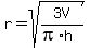 r+=+sqrt%283V%2F%28pi%2Ah%29%29