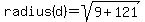radius%28d%29+=+sqrt%28+9+%2B+121+%29