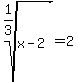 root%281%2F3%2Cx-2%29+=+2