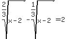 root%282%2F3%2Cx-2%29+-+root%281%2F3%2Cx-2%29+=+2