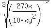 root%283%2C%28270x%2F10xy%5E2%29%29