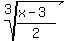 root%283%2C%28x-3%29%2F2%29