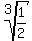 root(3, 1/2)