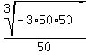 root(3,-3*50*50)/50