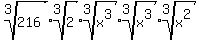 root%283%2C216%29%2Aroot%283%2C2%29%2Aroot%283%2Cx%5E3%29%2Aroot%283%2Cx%5E3%29%2Aroot%283%2Cx%5E2%29
