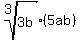 root%283%2C3b%29%2A%285ab%29