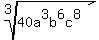 root%283%2C40a%5E3b%5E6c%5E8%29
