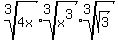 root%283%2C4x%29%2Aroot%283%2Cx%5E3%29%2Aroot%283%2Csqrt%283%29%29