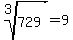 root%283%2C729%29=9