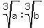 root(3,a):root(3,b)