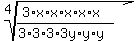 root%284%2C%283%2Ax%2Ax%2Ax%2Ax%2Ax%29%2F%283%2A3%2A3%2A3y%2Ay%2Ay%29%29