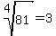 root%284%2C81%29=3