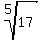 root(5,17)