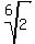 root(6,2)
