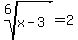 root%286%2Cx-3%29+=+2