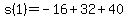s%281%29=-16%2B32%2B40