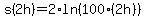 s%282h%29=2%2Aln%28100%282h%29%29
