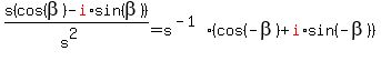 s%28cos%28beta%29-red%28i%29%2Asin%28beta%29%29%2F%28s%5E2%29+=+s%5E%28-1%29%2A%28cos%28-beta%29%2Bred%28i%29%2Asin%28-beta%29%29