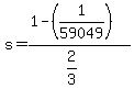 s=%281-%281%2F59049%29%29%2F%282%2F3%29