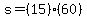 s=%2815%29%2A%2860%29