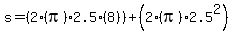 s=%282%28pi%292.5%288%29%29%2B%282%28pi%292.5%5E2%29