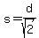 s=d%2Fsqrt%282%29