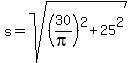s=sqrt%28%2830%2Fpi%29%5E2%2B25%5E2%29