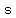 s