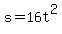 s+=+16t%5E2