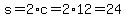 s+=+2%2Ac+=+2%2A12+=+24