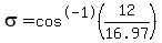 sigma=cos%5E-1%2812%2F16.97%29