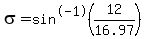 sigma=sin%5E-1%2812%2F16.97%29