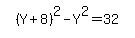 simplify_cartoon%28+%28Y%2B8%29%5E2-Y%5E2=32+%29