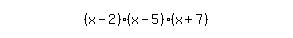 simplify_cartoon%28+%28x-2%29%2A%28x-5%29%2A%28x%2B7%29+%29