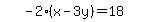 simplify_cartoon%28+-2%2A%28x-3y%29=18+%29