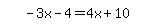 simplify_cartoon%28+-3x-4=4x%2B10+%29