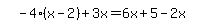 simplify_cartoon%28+-4%2A%28x-2%29%2B3x=6x%2B5-2x+%29