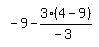 simplify_cartoon%28+-9-3%2A%284-9%29%2F%28-3%29+%29