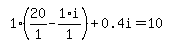 simplify_cartoon%28+1%2A%2820%2F1-1%2Ai%2F1%29%2B0.4i=10+%29