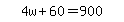 simplify_cartoon%28+4w%2B60=900+%29