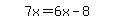 simplify_cartoon%28+7x=6x-8+%29