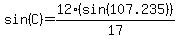 sin%28+C%29+=+12%28sin%28+107.235%29%29%2F17
