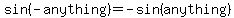 sin%28-anything%29=-sin%28anything%29