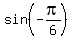 sin%28-pi%2F6%29