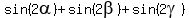 sin%282alpha%29+%2B+sin%282beta%29+%2B+sin%282gamma%29