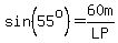 sin%2855%5Eo%29=60m%2FLP