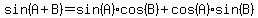 sin%28A%2BB%29=sin%28A%29cos%28B%29%2Bcos%28A%29sin%28B%29