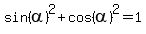 sin%28alpha%29%5E2+%2B+cos%28alpha%29%5E2+=+1